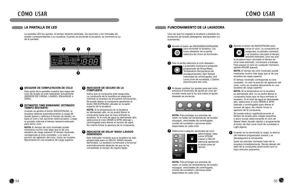 La pantalla de led, Funcionamiento de la lavadora, Idicador de completación de ciclo | Indicador de seguro de la compuerta, Indicador de delay wash (lavado demorado) | LG WM2487H*MA User Manual | Page 28 / 37