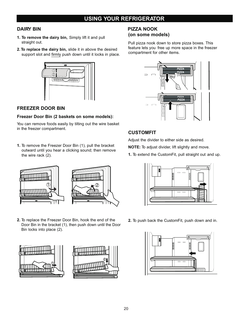 Using your refrigerator, Dairy bin, Freezer door bin | Pizza nook (on some models), Customfit | LG LRT 1933 User Manual | Page 20 / 33