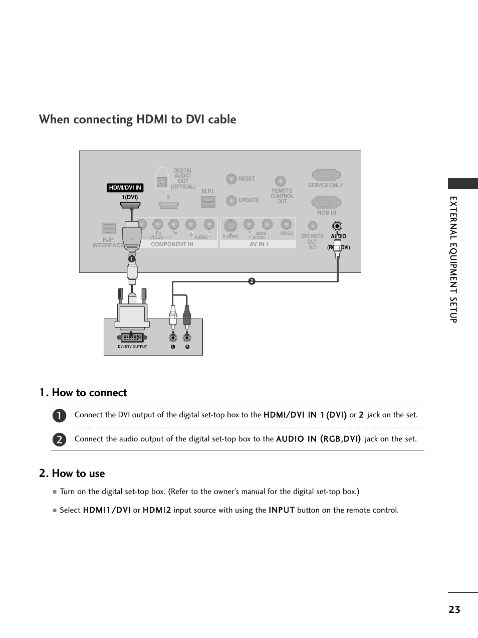When connecting hdmi to dvi cable, How to connect, How to use | External eq uipment setup | LG 32LC50CS User Manual | Page 25 / 90