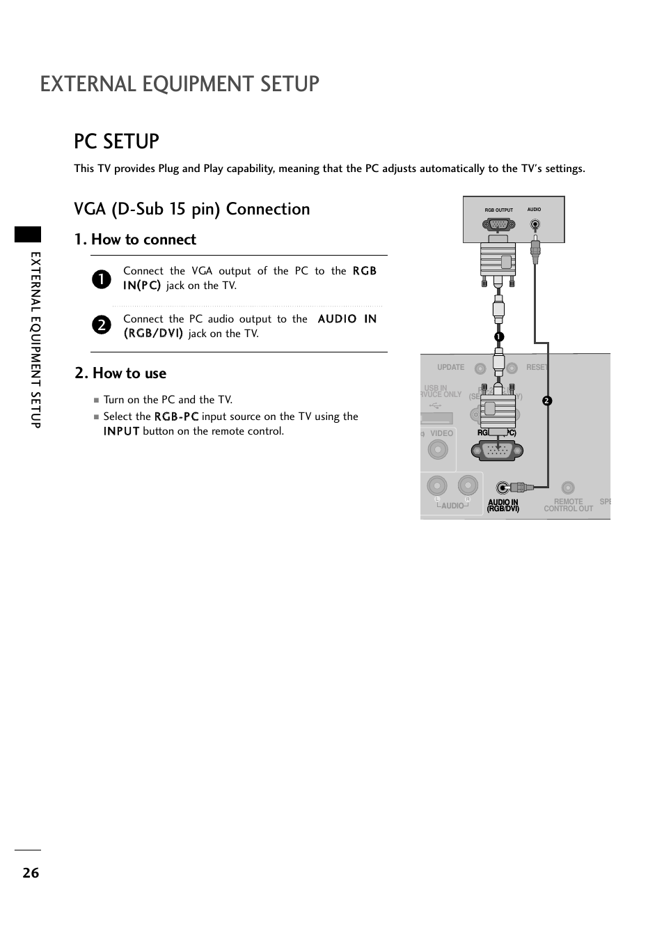 External equipment setup, Pc setup, Vga (d-sub 15 pin) connection | How to use, How to connect, External eq uipment setup | LG 263DCH User Manual | Page 28 / 88