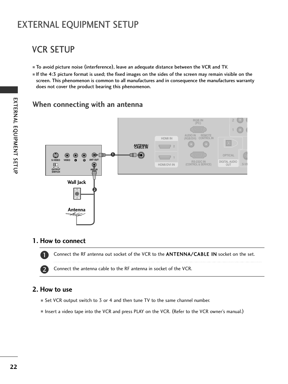 Vcr setup, When connecting with an antenna, External equipment setup | How to connect, How to use, External eq uipment setup, Wall jack antenna | LG 26LC7DC User Manual | Page 24 / 90