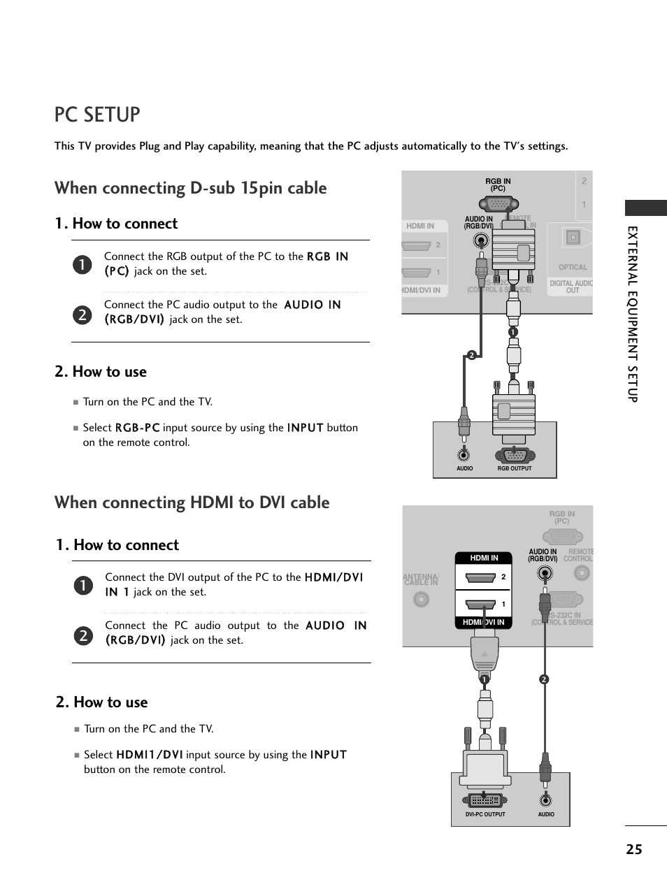 Pc setup, When connecting d-sub 15pin cable, When connecting hdmi to dvi cable | How to connect 2. how to use, External eq uipment setup | LG 26LC7DC User Manual | Page 27 / 90