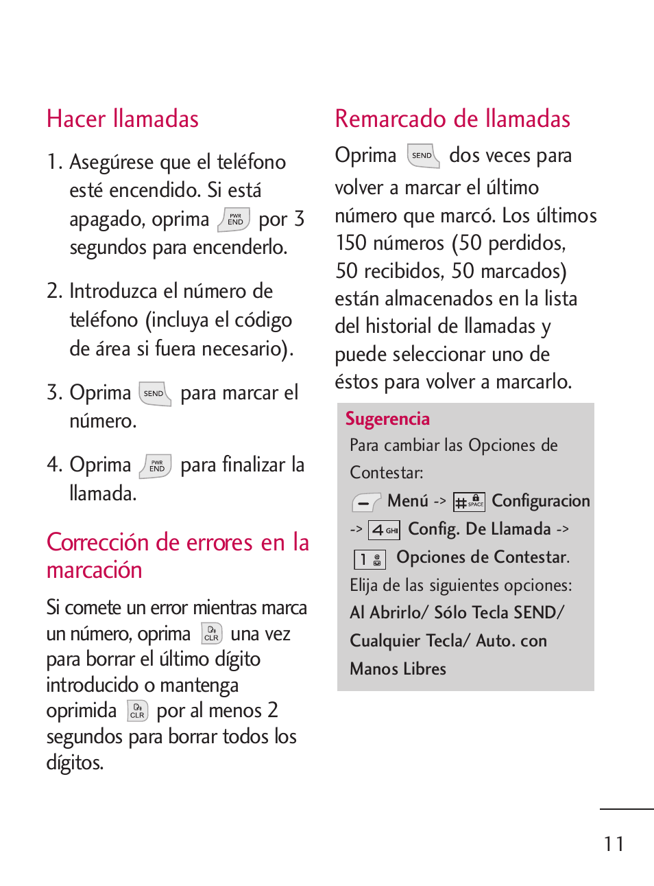 Hacer llamadas, Corrección de errores en la marcación, Remarcado de llamadas | LG 235C User Manual | Page 109 / 210