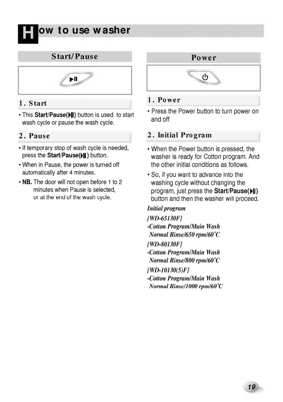 Start/pause, Start, Initial program | Ow to use washer, Start/pause power, Pause, Power | LG WD-65130F User Manual | Page 19 / 28