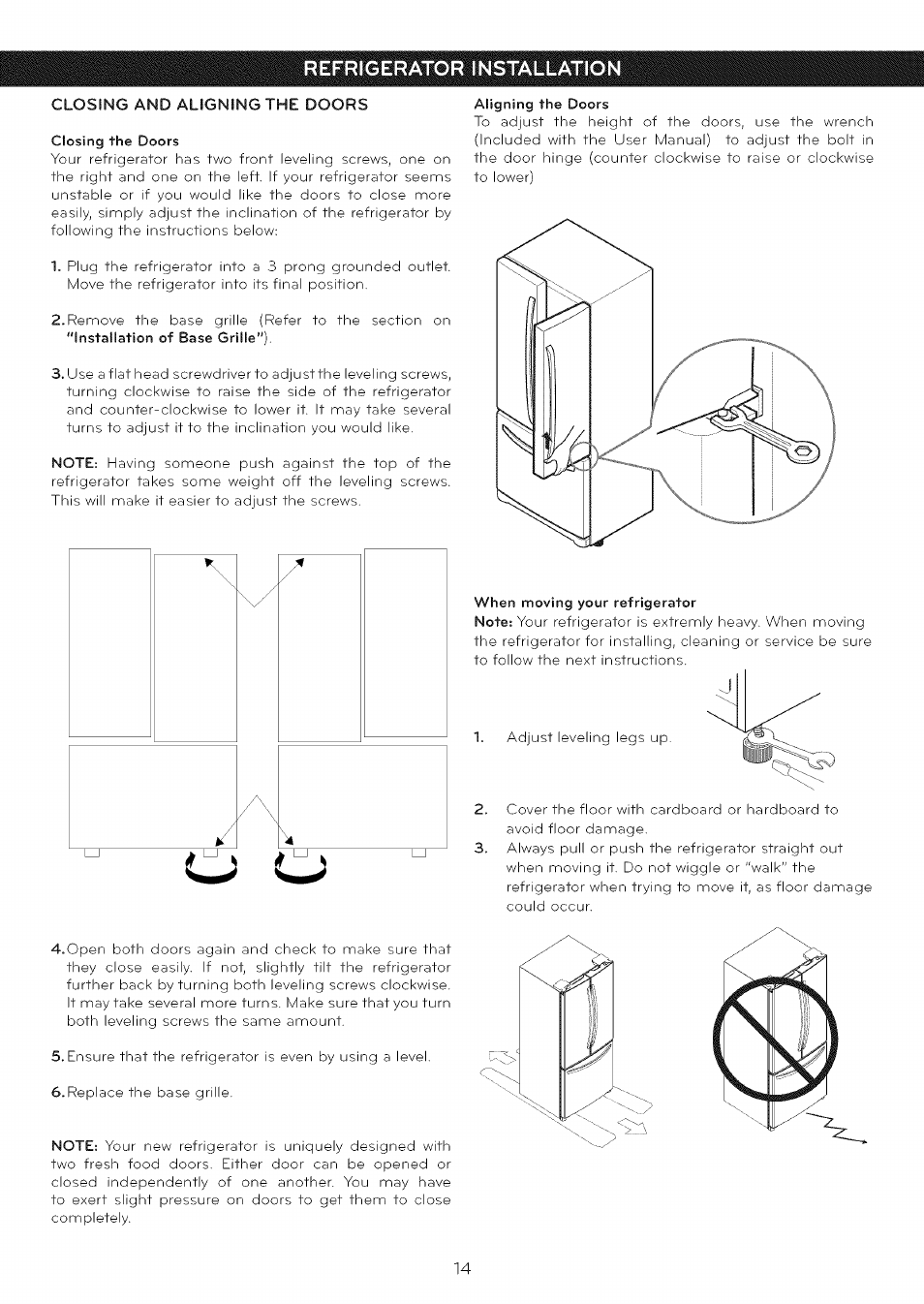 Closing and aligning the doors, Closing the doors, Aligning the doors | When moving your refrigerator, Refrigerator installation | LG LFC25765 User Manual | Page 15 / 31