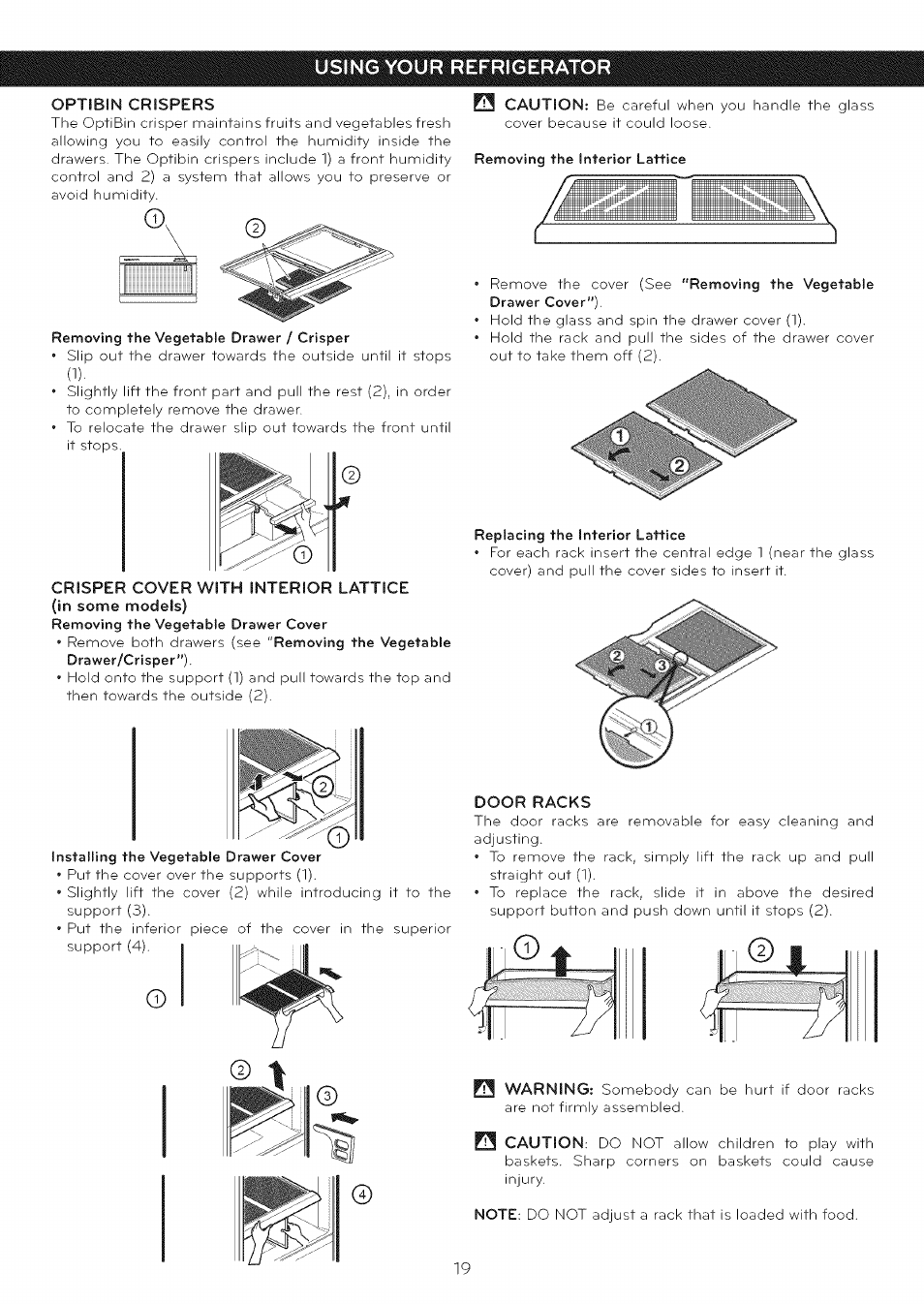 Optibin crispers, Removing the vegetable drawer / crisper, Replacing the interior lattice | Installing the vegetable drawer cover, Door racks, Using your refrigerator | LG LFC25765 User Manual | Page 20 / 31