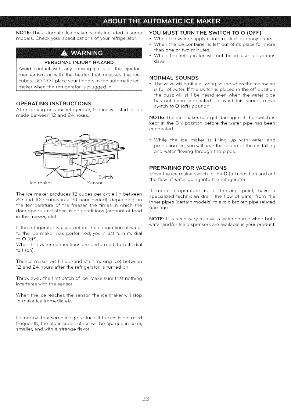 About the automatic ice maker, A warning, Personal injury hazard | Operating instructions, You must turn the switch to o (off), Normal sounds, Preparing for vacations | LG LFC25765 User Manual | Page 24 / 31