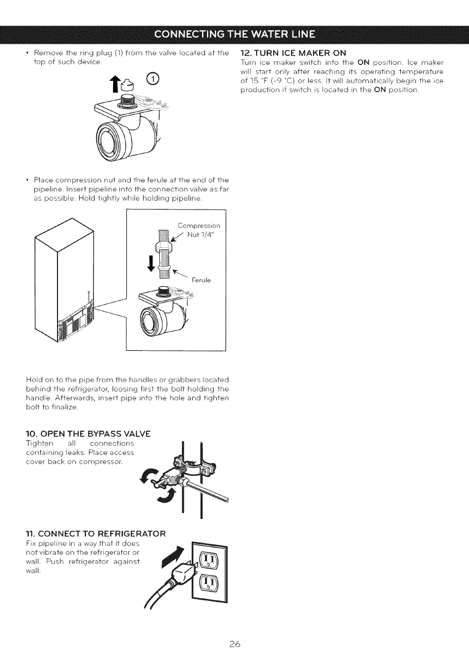 Turn ice maker on, Open the bypass valve, Connect to refrigerator | Connecting the water line | LG LFC25765 User Manual | Page 27 / 31