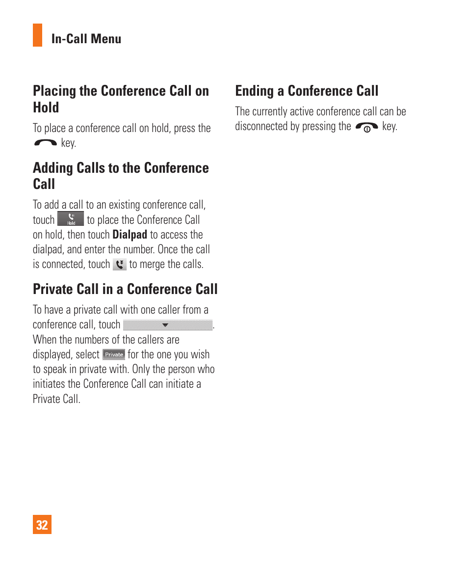 Placing the conference call on hold, Adding calls to the conference call, Private call in a conference call | Ending a conference call | LG Encore User Manual | Page 37 / 140