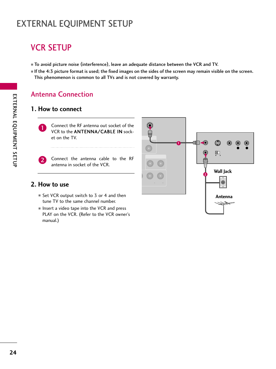 Vcr setup, Antenna connection, External equipment setup | How to connect 2. how to use, External eq uipment setup | LG 3230DC User Manual | Page 24 / 130