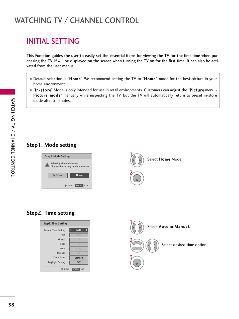 Initial setting, Watching tv / channel control, Step1. mode setting step2. time setting | Watching tv / channel contr ol | LG 3230DC User Manual | Page 38 / 130