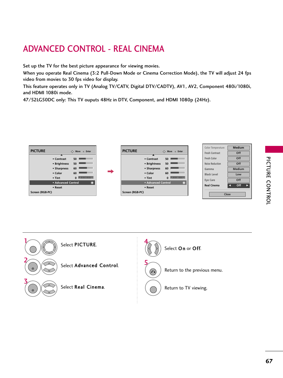 Advanced control - real cinema, Picture contr ol, Select o o nn or o o ff ff | Return to the previous menu, Return to tv viewing | LG 3230DC User Manual | Page 67 / 130