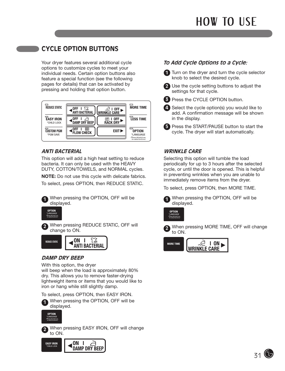 H o w to u s e, Cycle option buttons, On i anti bacterial | I on wrinkle care, On i damp dry beep | LG DX0002TM User Manual | Page 31 / 144