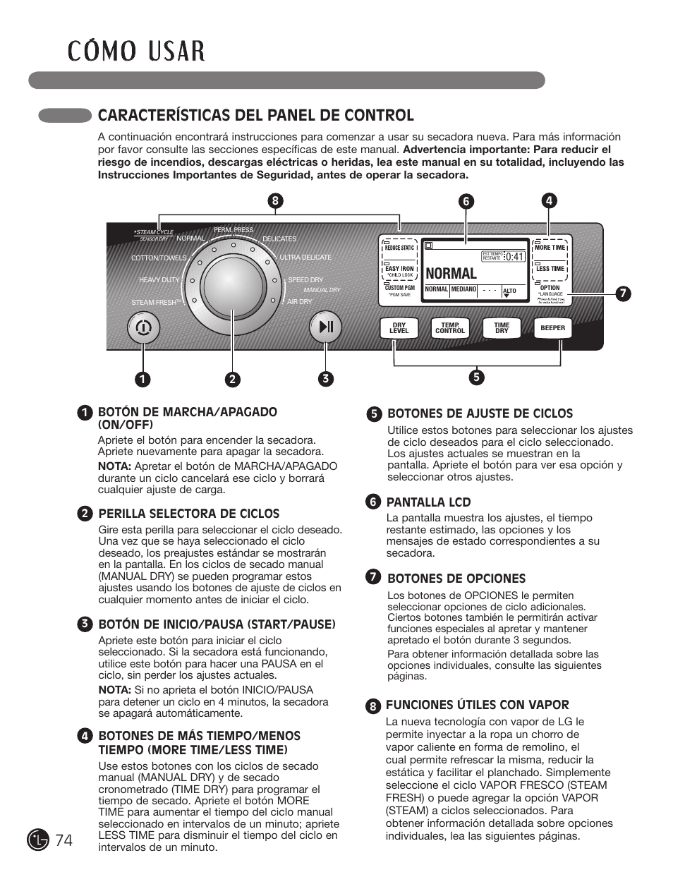 Características del panel de control, Normal, Botón de marcha/apagado (on/off) | Perilla selectora de ciclos, Botones de ajuste de ciclos, Botón de inicio/pausa (start/pause), Pantalla lcd, Funciones útiles con vapor, Botones de opciones | LG DX0002TM User Manual | Page 74 / 144