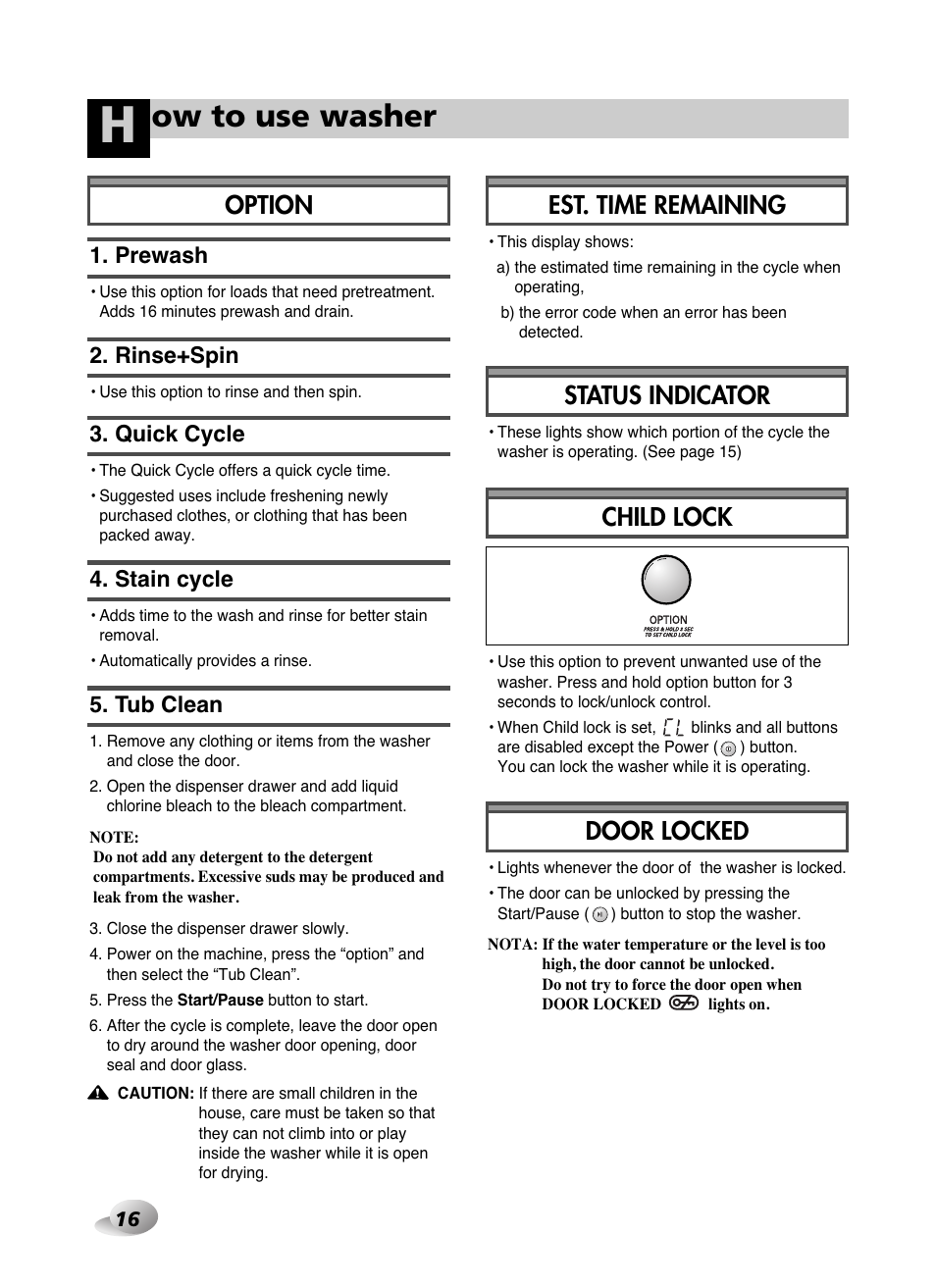 Ow to use washer, Option est. time remaining, Status indicator | Door locked, Child lock, Prewash, Rinse+spin, Quick cycle, Stain cycle, Tub clean | LG WD-10587BD User Manual | Page 16 / 48