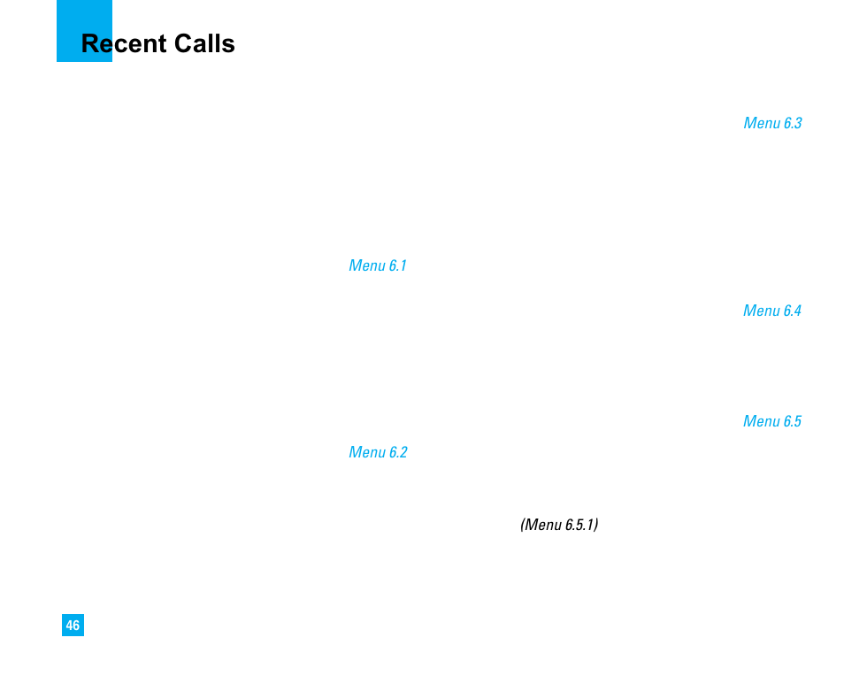 Recent calls, Missed calls, Dialed calls | Received calls, Delete recent calls, Call duration | LG 225 User Manual | Page 46 / 80