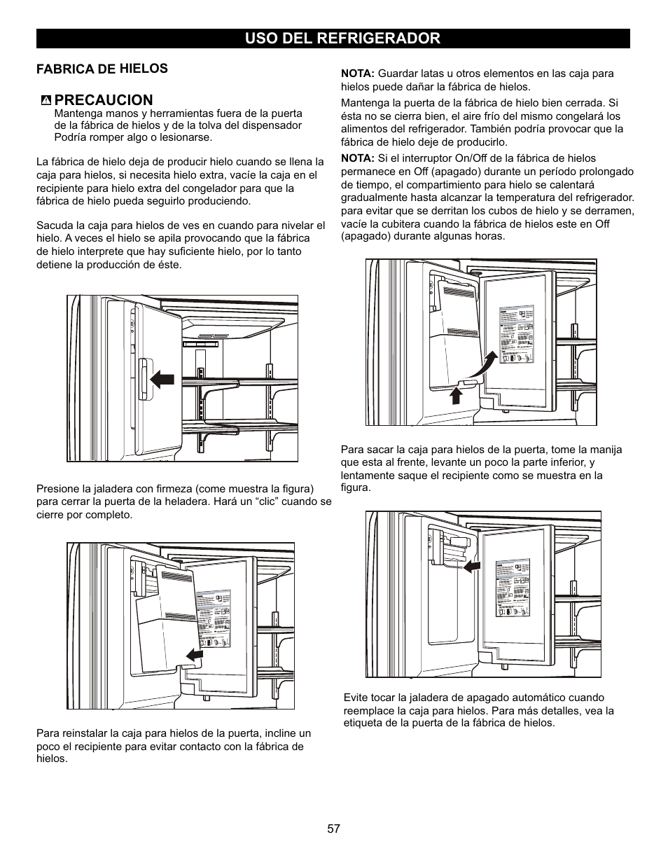 Uso del refrigerador, Precaucion | LG LFX23961SB User Manual | Page 57 / 68