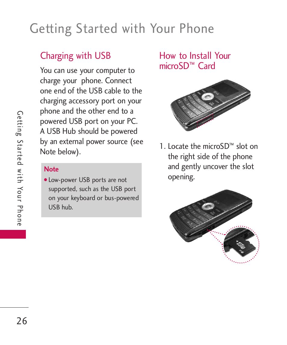Getting started with your phone, Charging with usb, How to install your microsd | Card | LG ELLIPSE 9250 User Manual | Page 28 / 169
