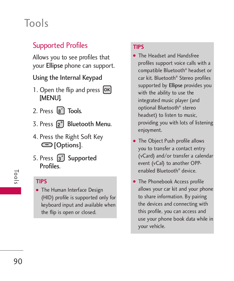 Tools, Supported profiles, Ellipse | Using the internal keypad, Menu, Bluetooth menu, Options | LG ELLIPSE 9250 User Manual | Page 92 / 169