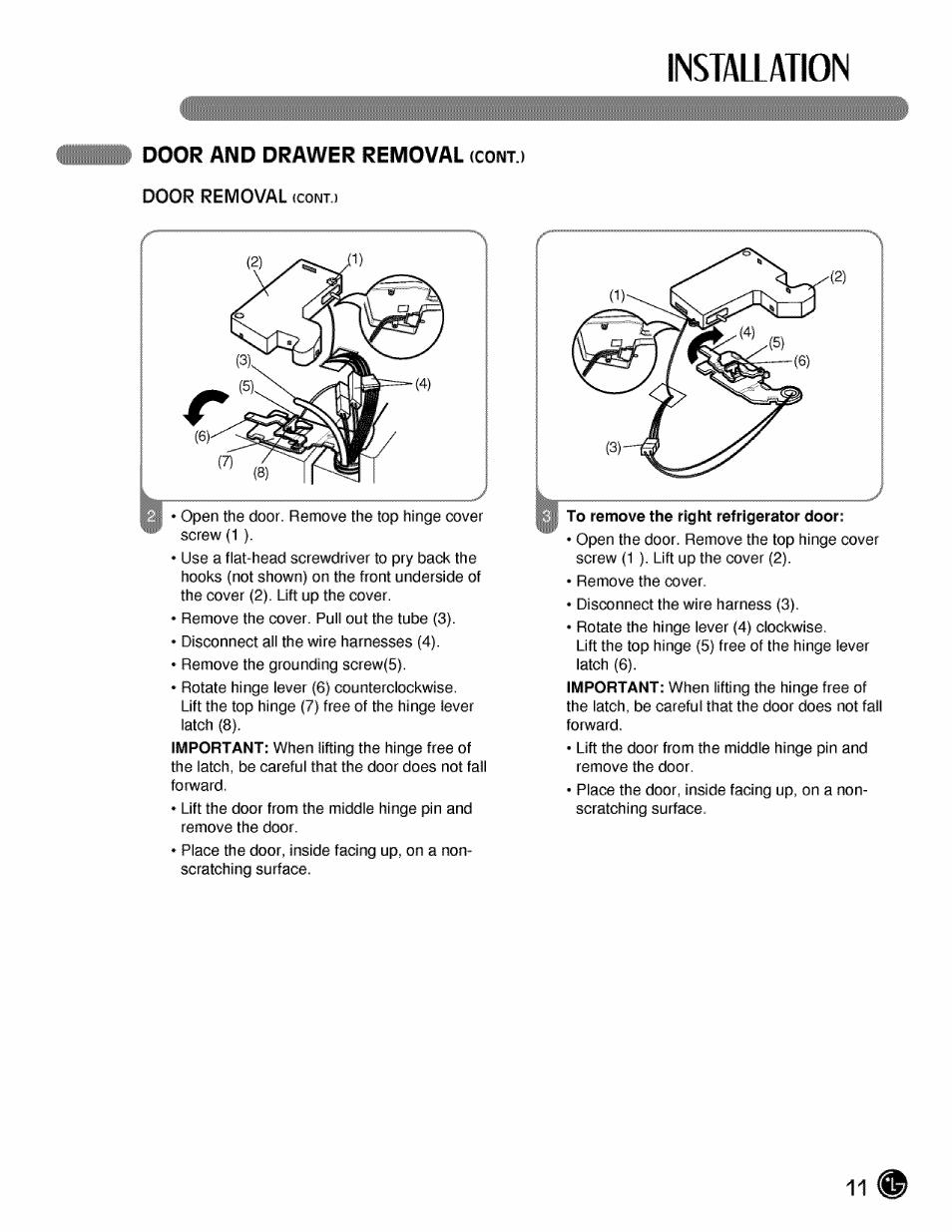 To remove the right refrigerator door, Installation, Door and drawer removal | LG LMX21984 User Manual | Page 11 / 46