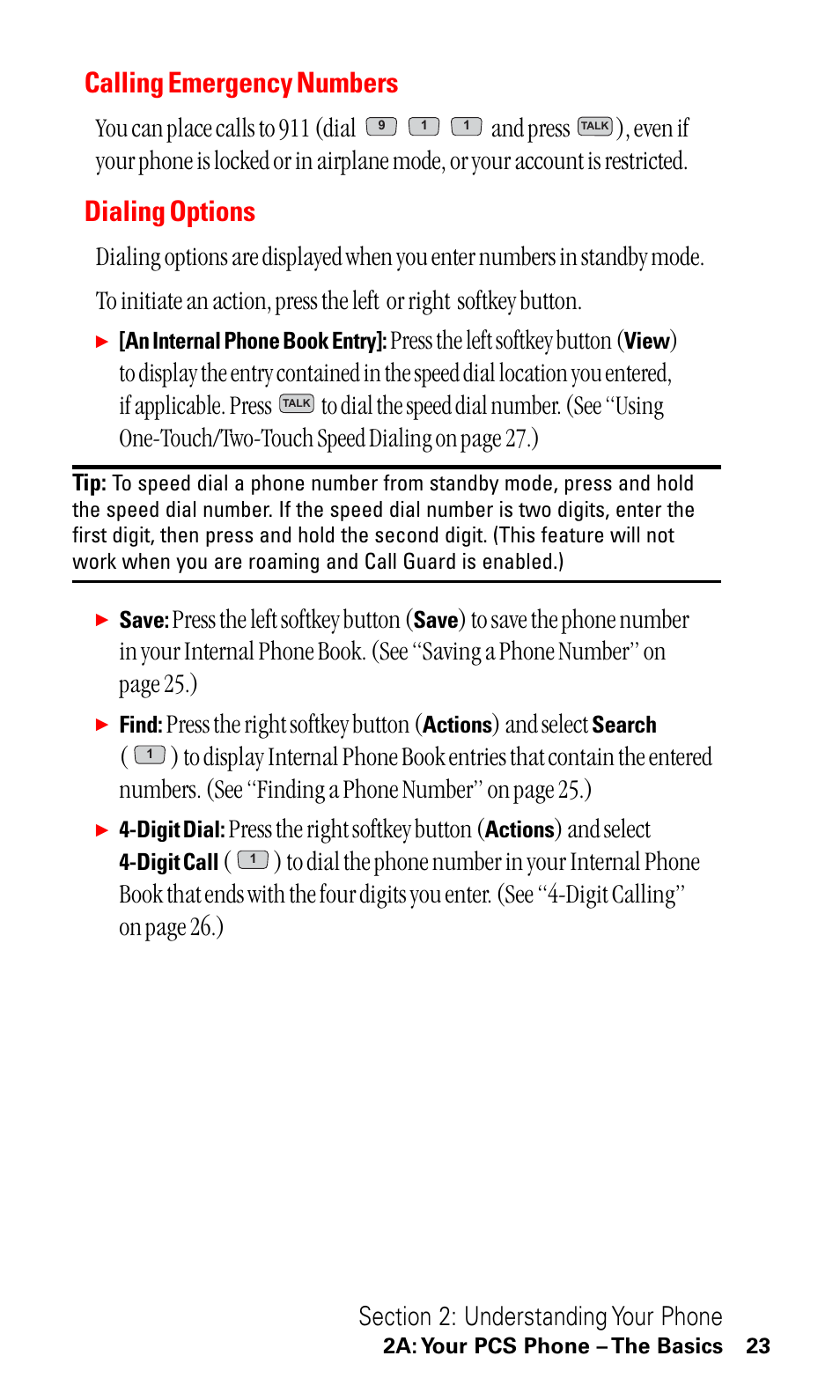 Calling emergency numbers, Dialing options, Press the left softkey button | Press the right softkey button, And select | LG ( 5350) User Manual | Page 31 / 155