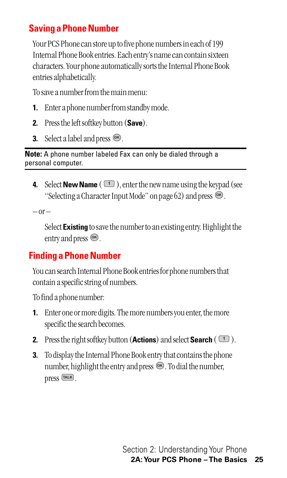 Saving a phone number, Finding a phone number, Enter a phone number from standby mode | Press the left softkey button, Select a label and press, Select, Press the right softkey button, And select | LG ( 5350) User Manual | Page 33 / 155