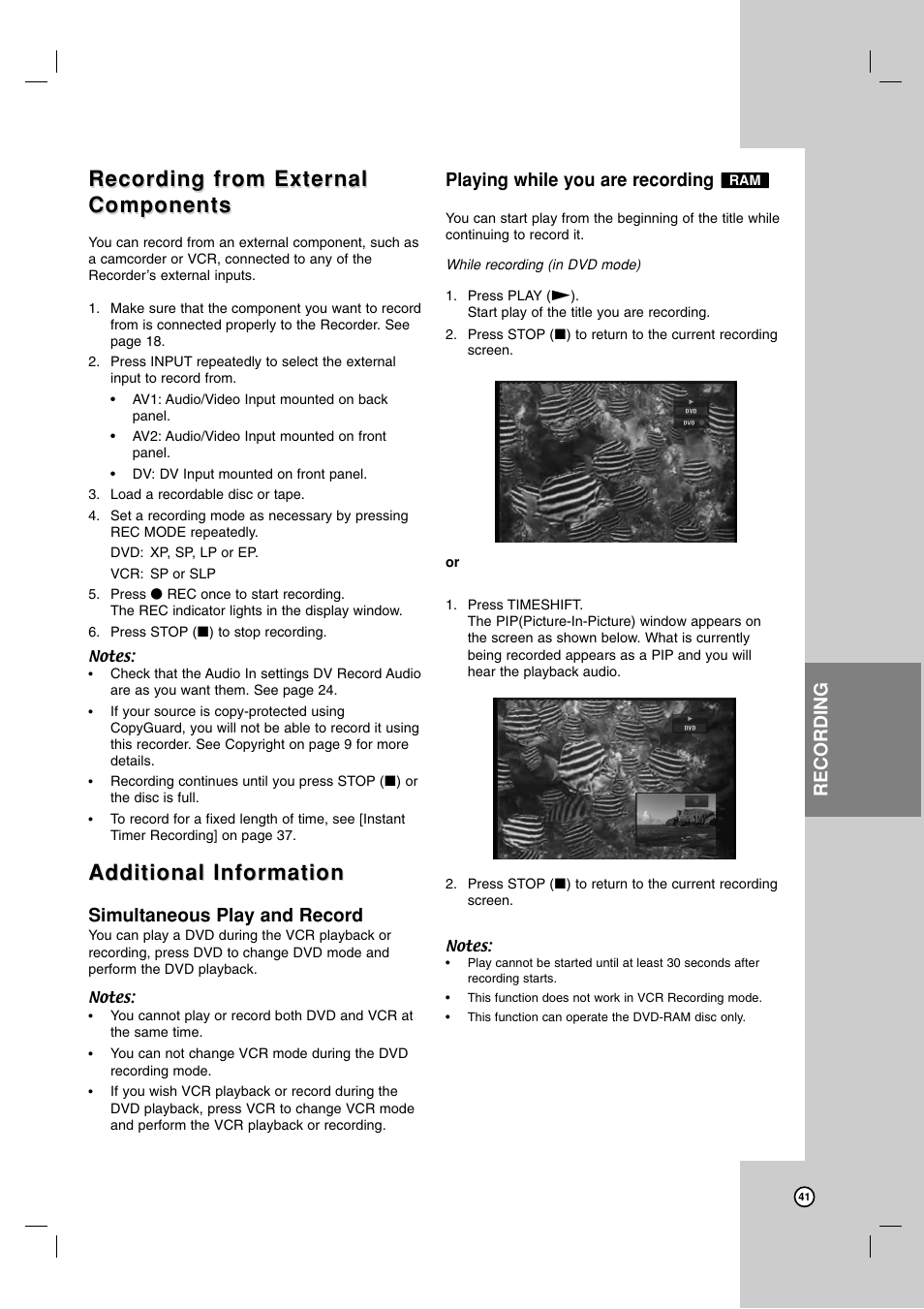 Recording from external, Recording from external components components, Additional information | Simultaneous play and record, Playing while you are recording, Recording | LG RC199H User Manual | Page 41 / 58