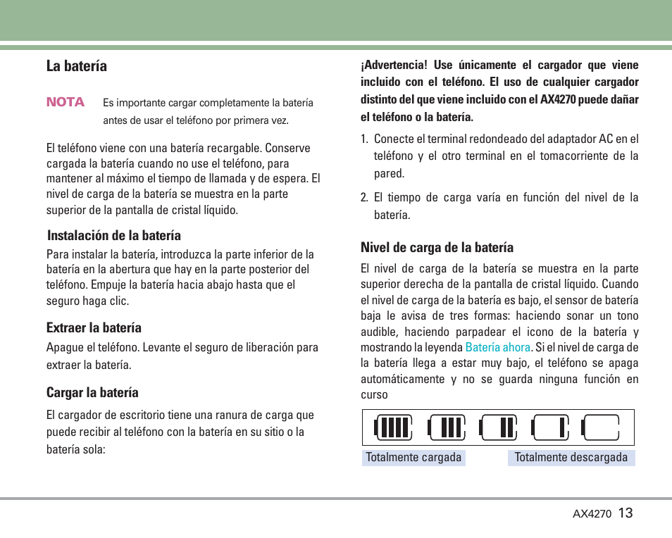 Para hacer funcionar su teléfono por primera vez, La batería | LG AX4270 User Manual | Page 101 / 175