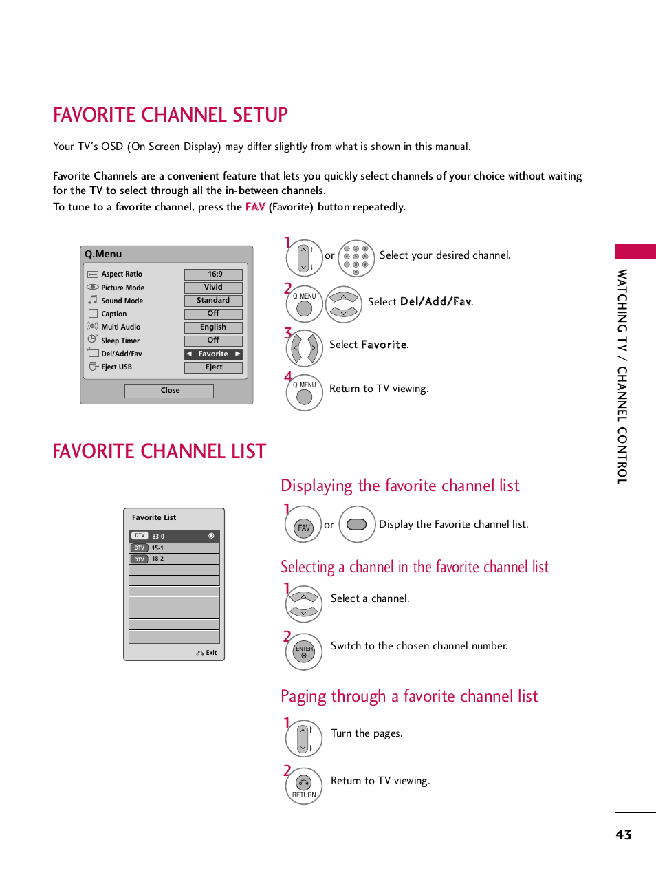 Favorite channel setup, Favorite channel list, Selecting a channel in the favorite channel list | Paging through a favorite channel list, Displaying the favorite channel list, Wa tching tv / channel contr ol | LG SAC33575901 User Manual | Page 45 / 117