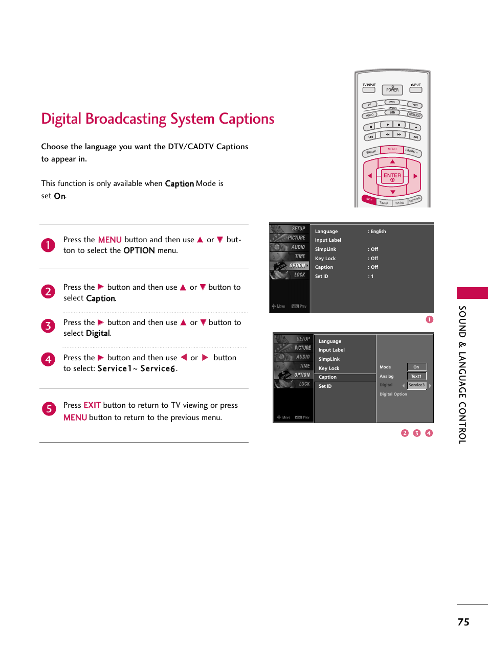 Digital broadcasting system captions, Sound & langu a ge contr ol, Press the m me en nu u button and then use | Button and then use, Button to select c caap pttiio on n. press the, Button to select d diig giittaall. press the | LG 32LB4D User Manual | Page 77 / 110