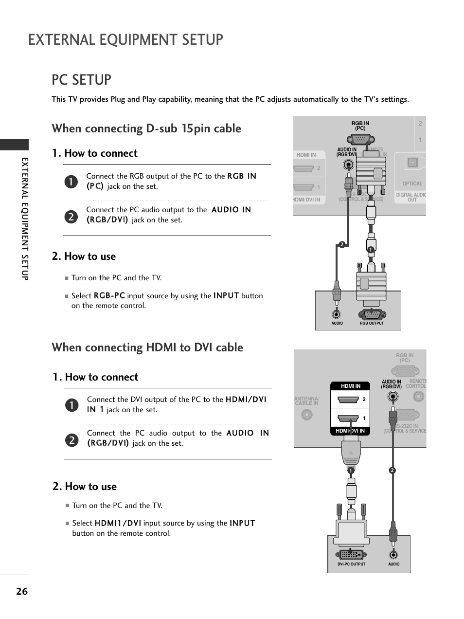 Pc setup, When connecting d-sub 15pin cable, When connecting hdmi to dvi cable | External equipment setup, How to connect 2. how to use, External eq uipment setup | LG 32LC7DC User Manual | Page 28 / 94