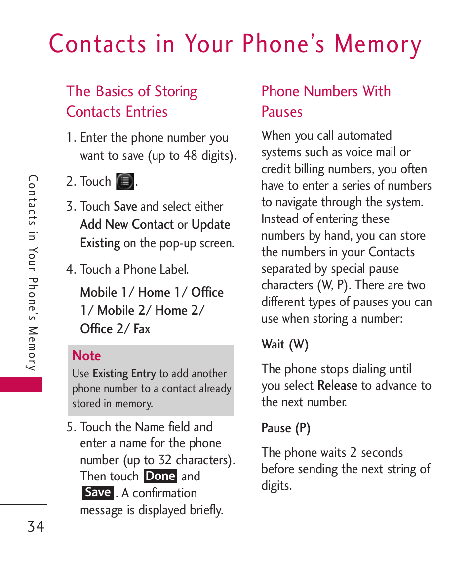 Contacts in your phone’s memory, The basics of storing contac, Phone numbers with pauses | The basics of storing contacts entries | LG Banter Touch MMBB0393601 User Manual | Page 36 / 145