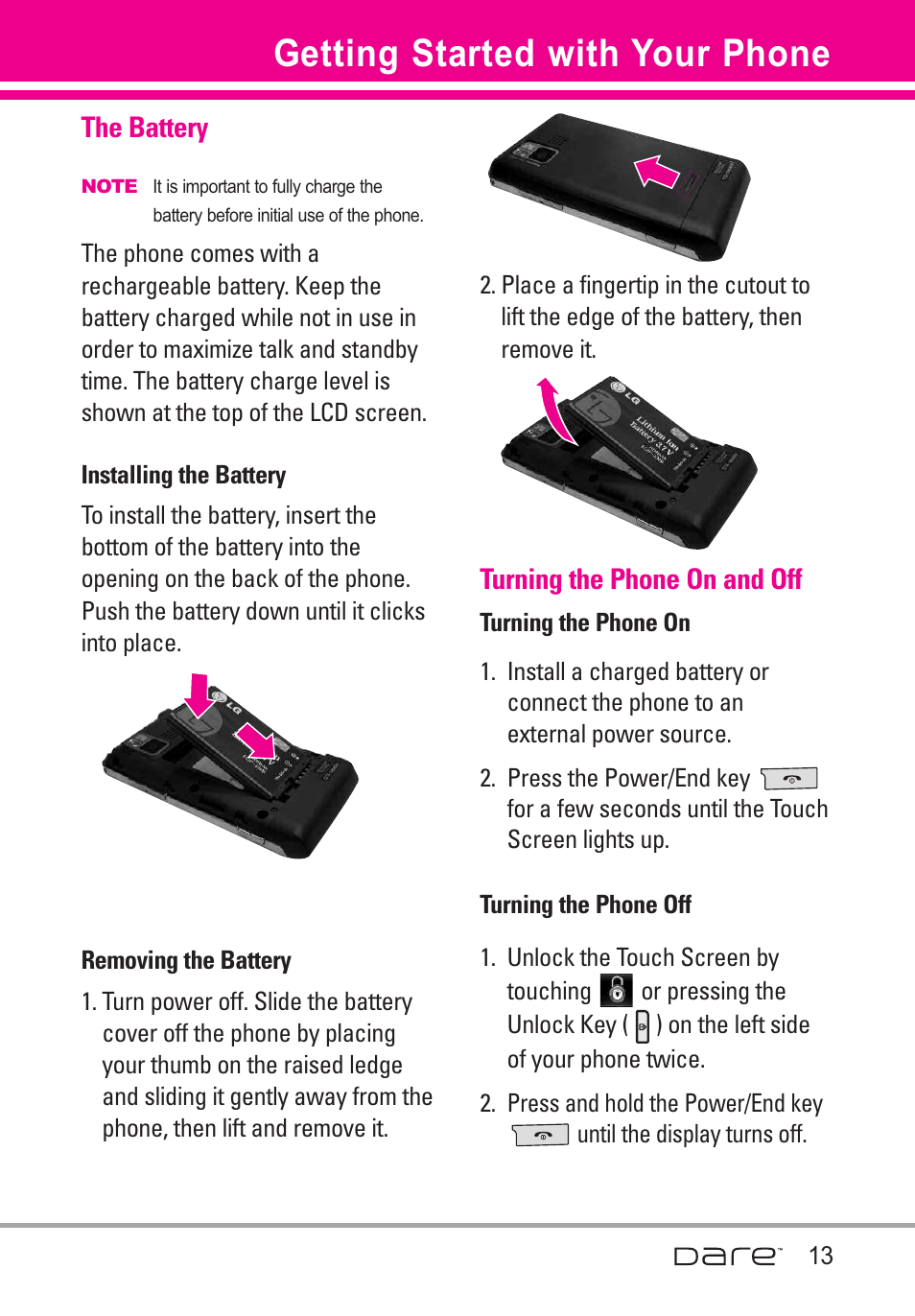 Getting started with your ph, The battery, Installing the battery | Removing the battery, Turning the phone on and off, Turning the phone on, Turning the phone off, Getting started with your phone | LG Dare User Manual | Page 15 / 273