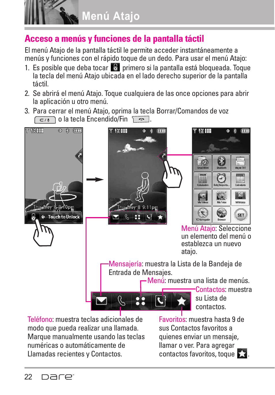 Men?atajo, Menú atajo, Acceso a menús y funciones de la pantalla táctil | LG Dare User Manual | Page 153 / 273