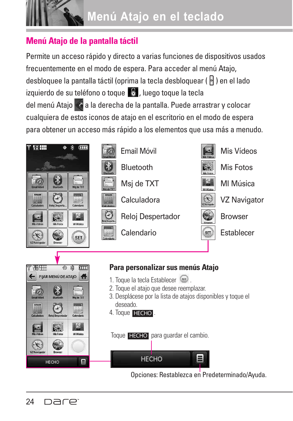 Men?atajo en el teclado, Men?atajo de la pantalla t, Menú atajo en el teclado | Menú atajo de la pantalla táctil | LG Dare User Manual | Page 155 / 273