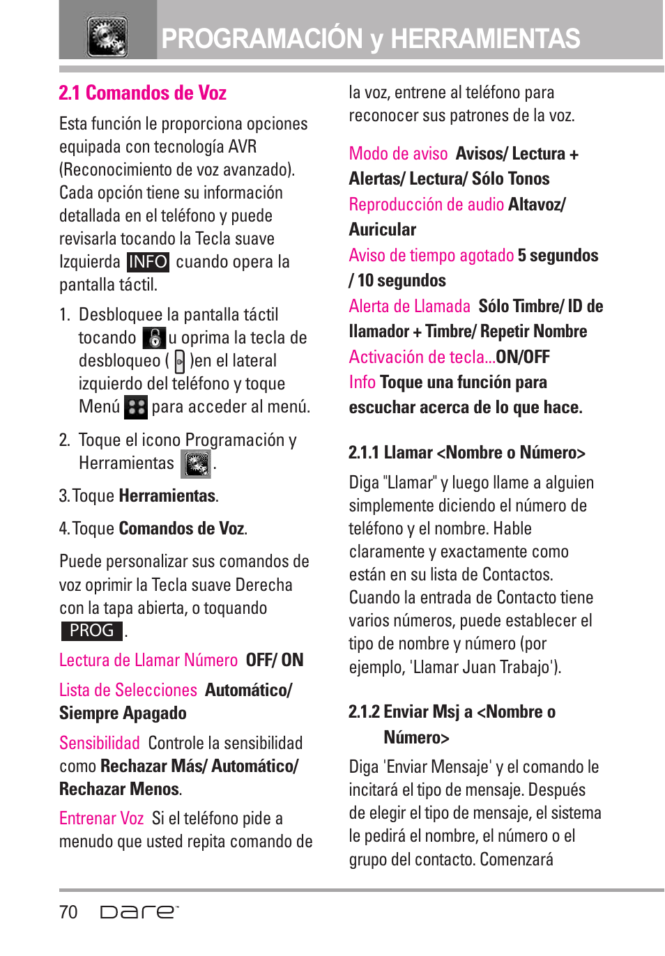 1 comandos de voz, 1 llamar <nombre o n?ero, 2  enviar msj a <nombr | 1 llamar <nombre o número>70, 2 enviar msj a, Nombre o número, Programación y herramientas | LG Dare User Manual | Page 201 / 273