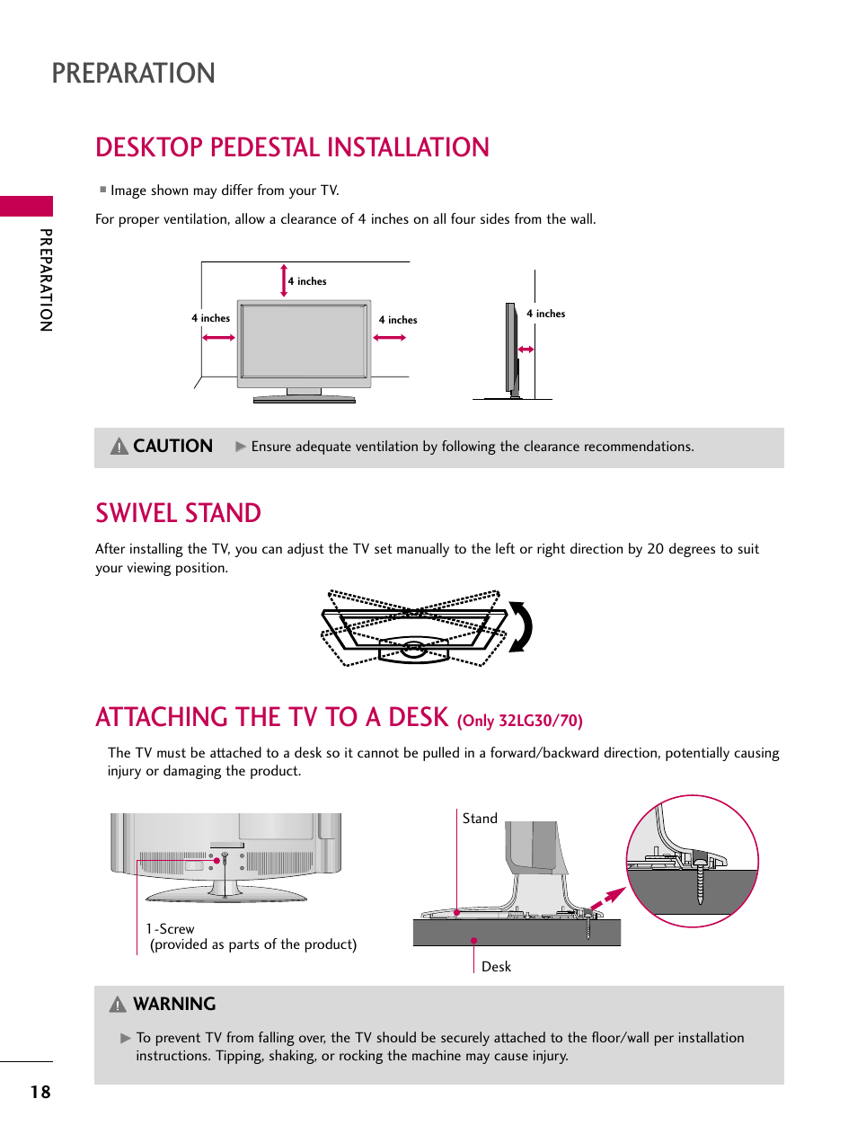 Desktop pedestal installation, Swivel stand, Attaching the tv to a desk (only 32lg30/70) | Preparation, Attaching the tv to a desk | LG 3230 User Manual | Page 20 / 152