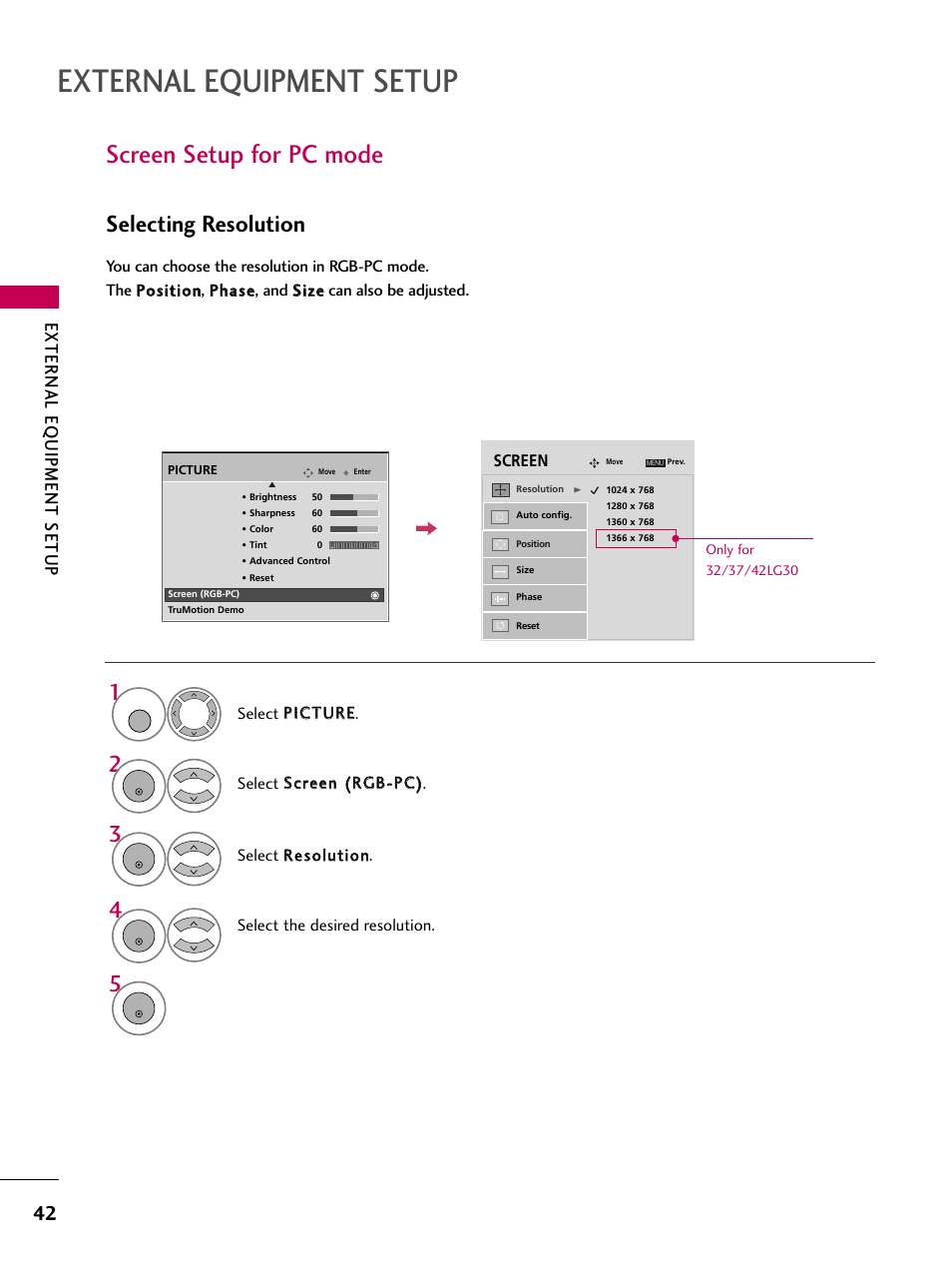 Screen setup for pc mode, External equipment setup, Selecting resolution | External eq uipment setup | LG 3230 User Manual | Page 44 / 152