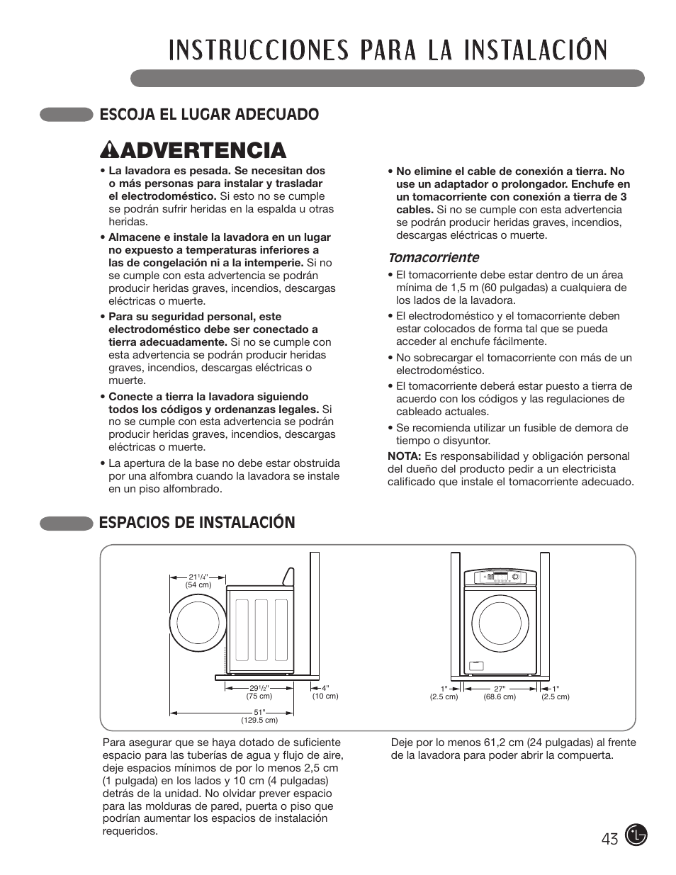 Wadvertencia, Escoja el lugar adecuado espacios de instalación | LG WM0742H*A User Manual | Page 43 / 72