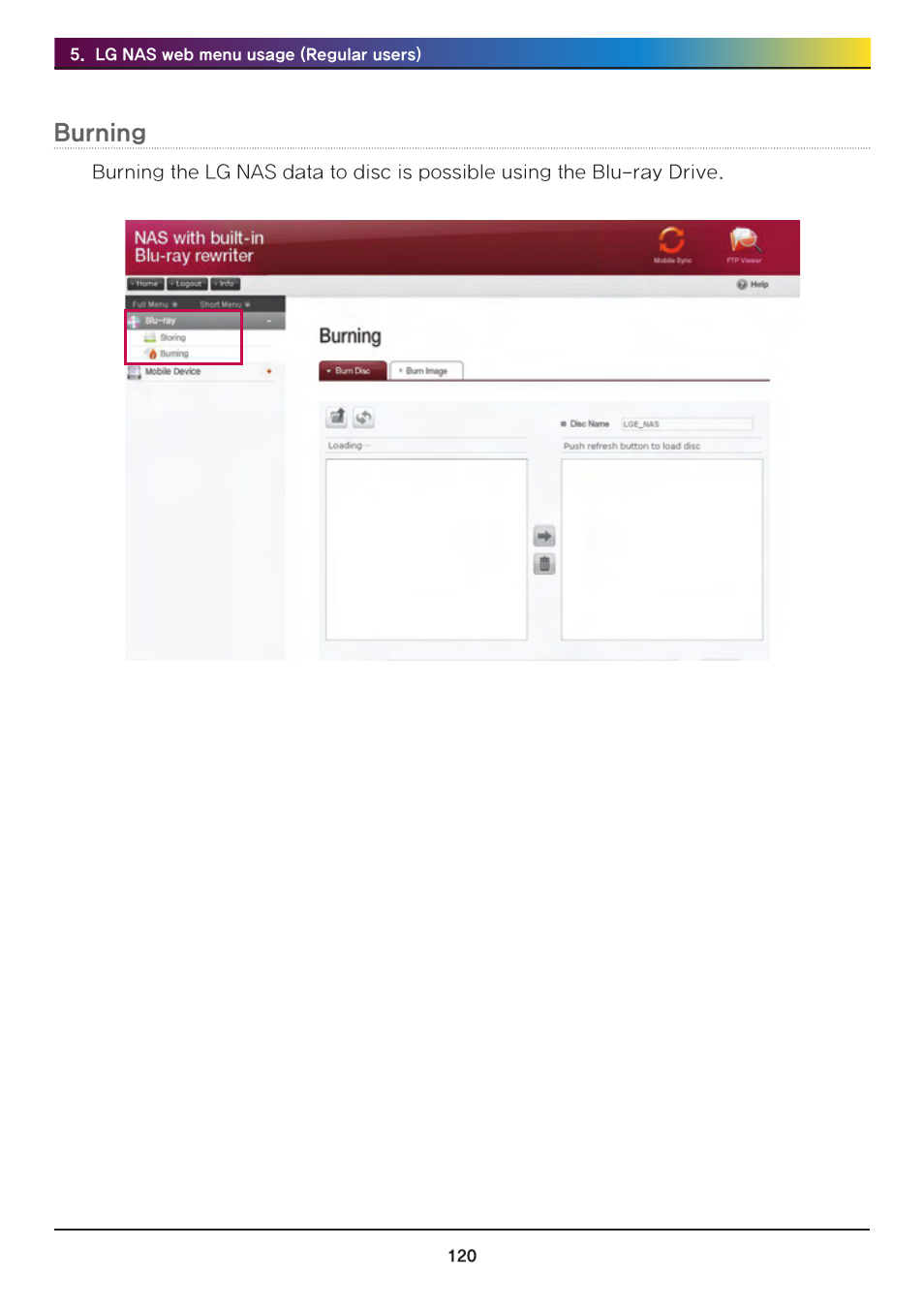 Burning | LG Network Attached Storage with built-in Blu-ray Rewriter N4B1 User Manual | Page 120 / 157