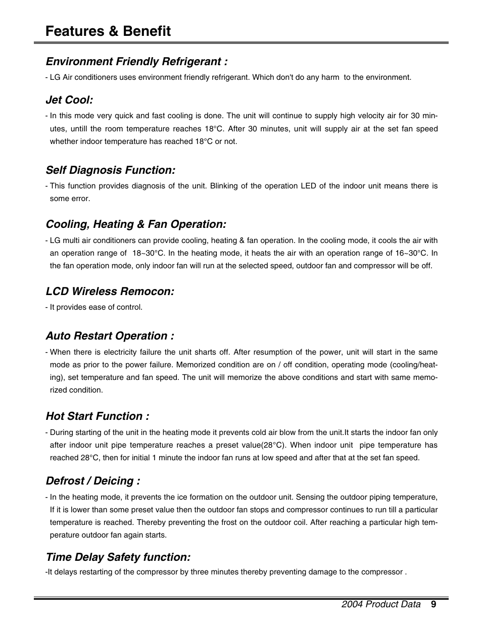 Features & benefit, Environment friendly refrigerant, Jet cool | Self diagnosis function, Cooling, heating & fan operation, Lcd wireless remocon, Auto restart operation, Hot start function, Defrost / deicing, Time delay safety function | LG LM50 2004-E1 User Manual | Page 10 / 78