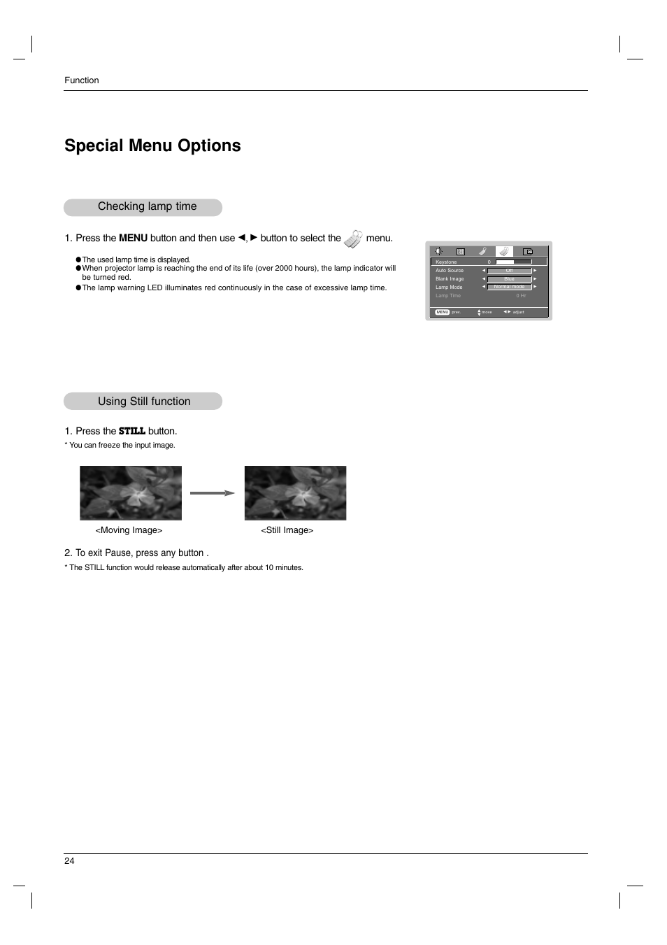 Special menu options, Checking lamp time, Using still function | Press the menu button and then use, Button to select the menu, Press the, Button | LG BX220-JD User Manual | Page 24 / 36