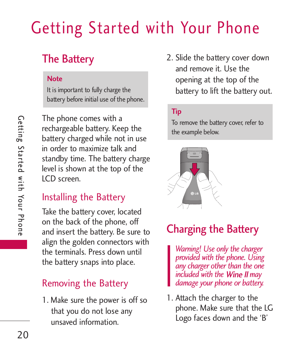 Getting started with your phone, The battery, Charging the battery | Installing the battery, Removing the battery | LG Wine II MMBB0386201 User Manual | Page 22 / 121