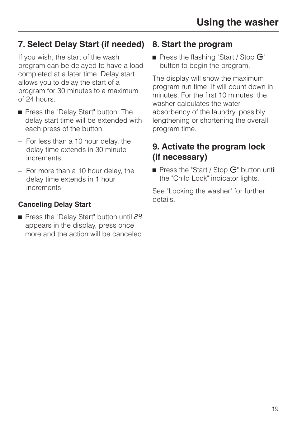 Using the washer 19, Select delay start (if needed) 19, Start the program 19 | Activate the program lock (if necessary) 19, Using the washer, Select delay start (if needed), Start the program, Activate the program lock (if necessary) | LG Washer W1119 User Manual | Page 19 / 60