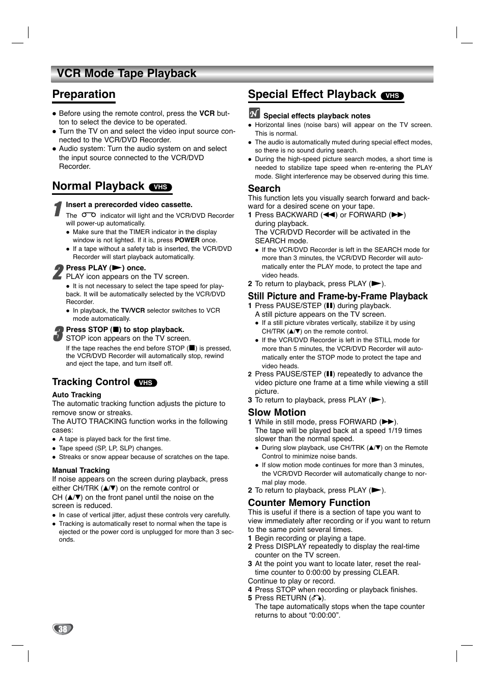 Vcr mode tape playback, Preparation, Normal playback | Special effect playback, Tracking control, Search, Still picture and frame-by-frame playback, Slow motion | LG XBR342 User Manual | Page 38 / 48