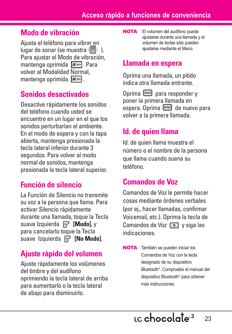 Modo de vibración, Sonidos desactivados, Función de silencio | Ajuste rápido del volumen, Llamada en espera, Id. de quien llama, Comandos de voz, Acceso rápido a funciones de conveniencia | LG Chocolate 3 User Manual | Page 160 / 288