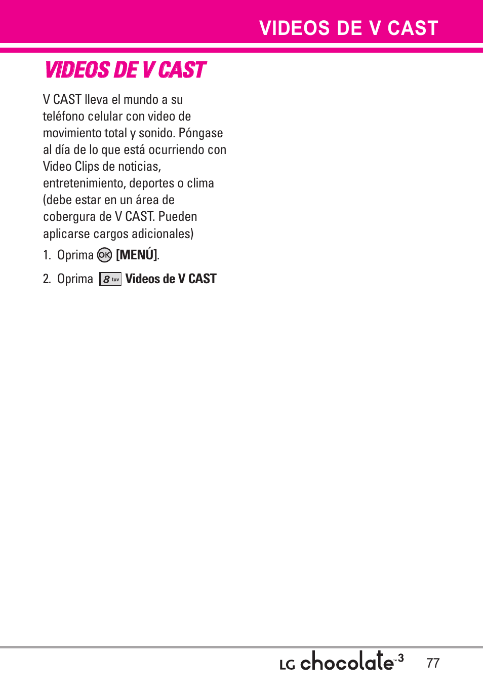 Videos de v cast | LG Chocolate 3 User Manual | Page 214 / 288