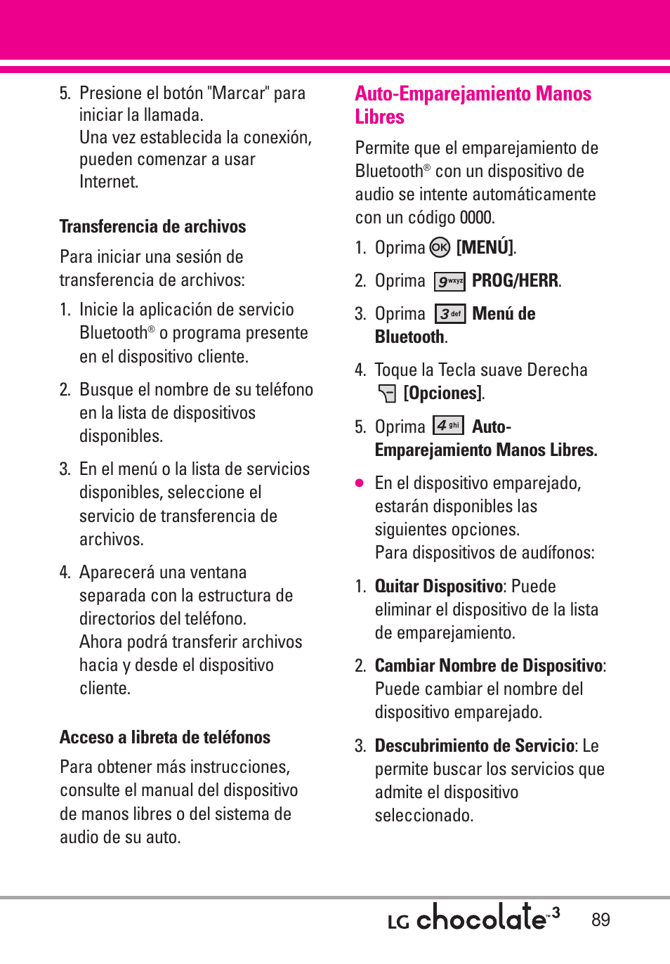 Auto-emparejamiento manos li, Auto-emparejamiento manos libres89, Auto-emparejamiento manos libres | LG Chocolate 3 User Manual | Page 226 / 288