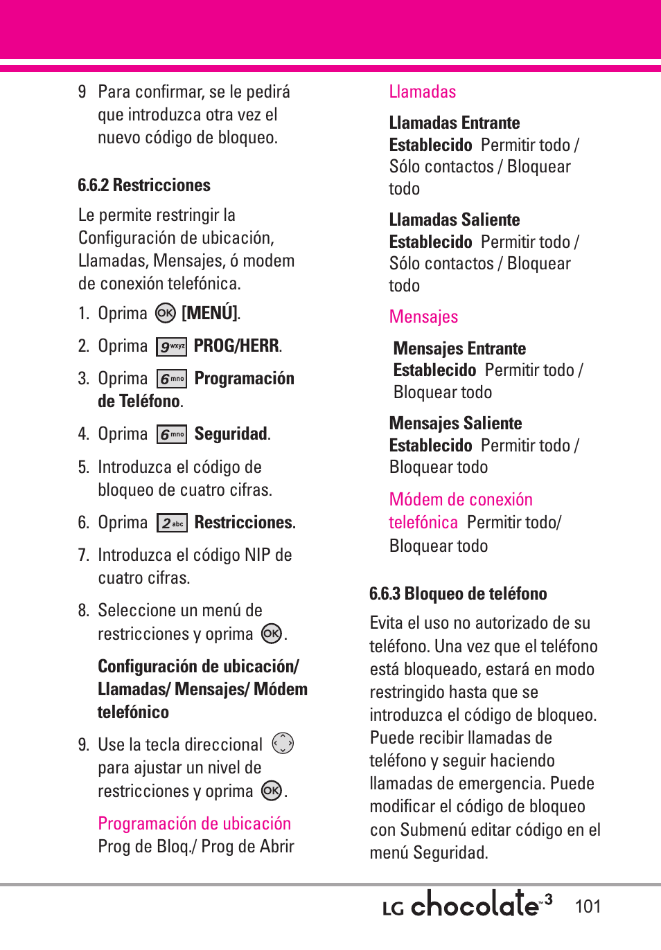 2 restricciones, 3 bloqueo de teléfono, 2 restricciones 6.6.3 bloqueo de teléfono | LG Chocolate 3 User Manual | Page 238 / 288