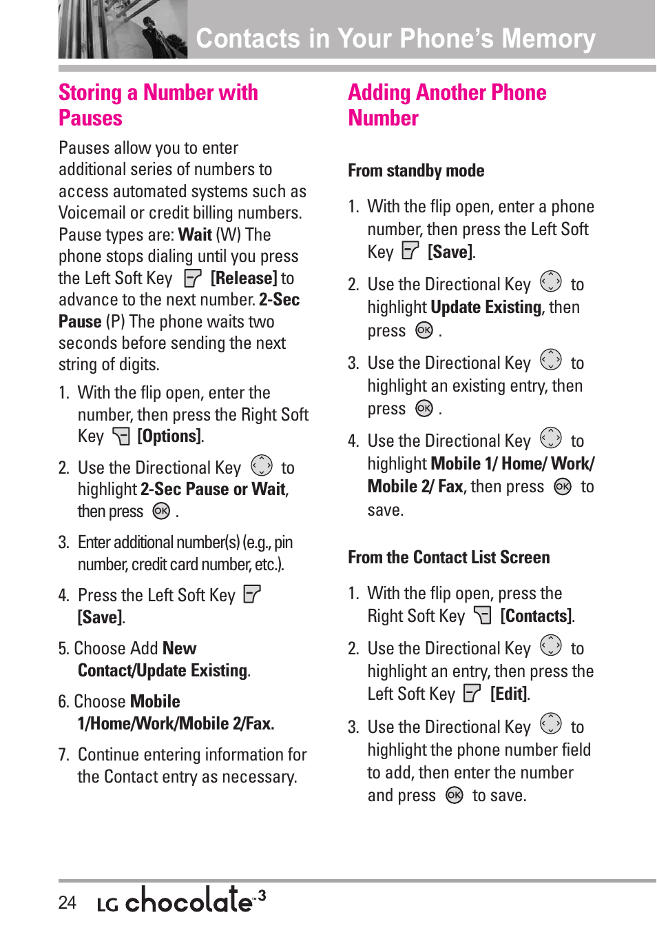 Storing a number with pauses, Adding another phone number | LG Chocolate 3 User Manual | Page 26 / 288